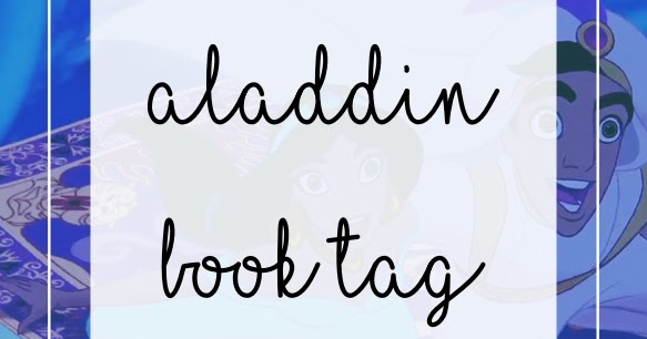 Aladdin Book Tag