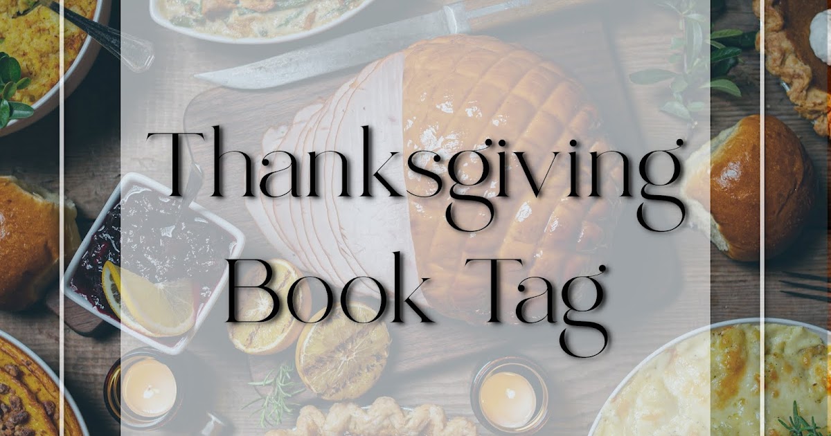 Thanksgiving Book Tag